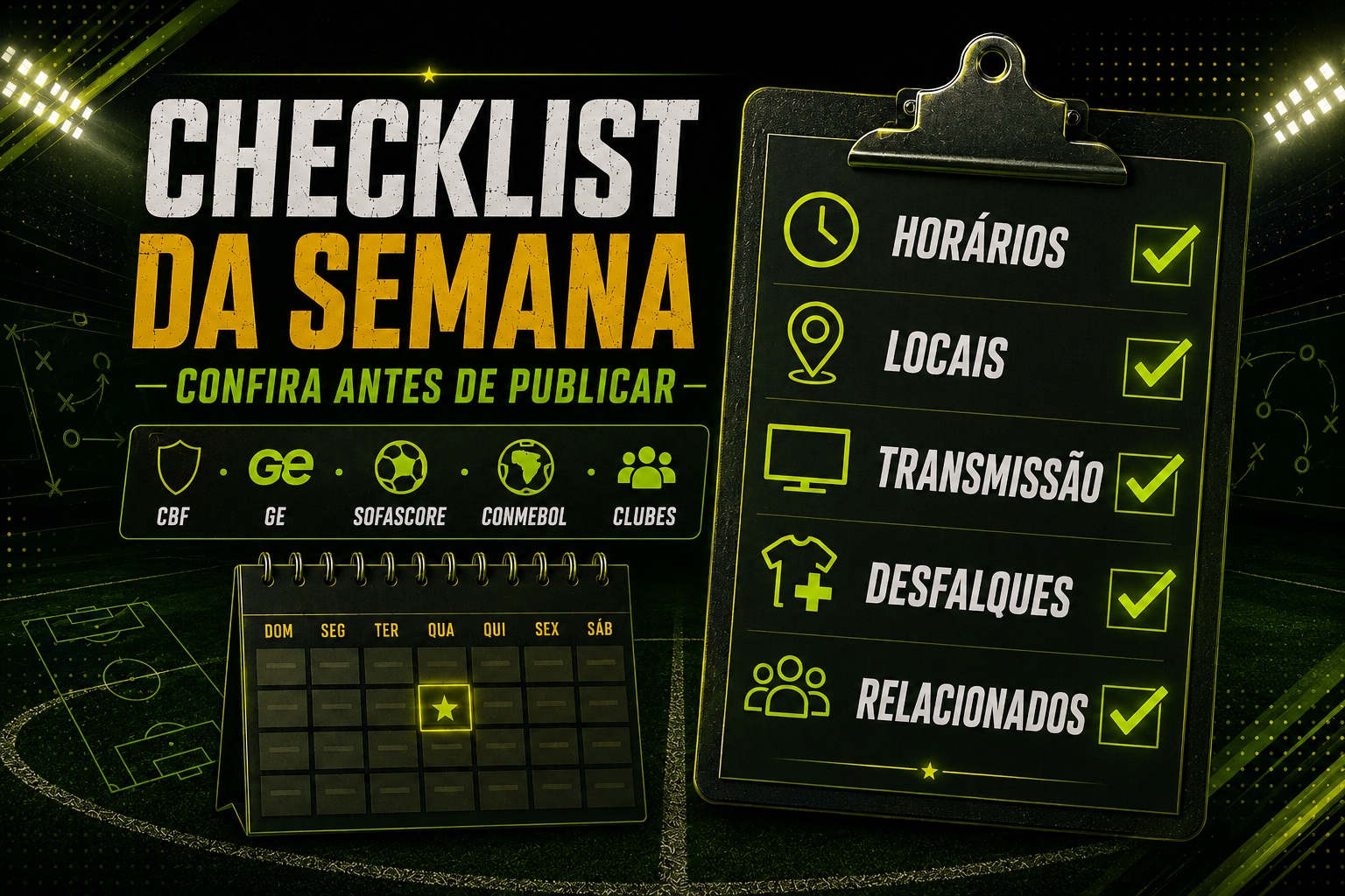 Checklist da semana para conferir antes de publicar
