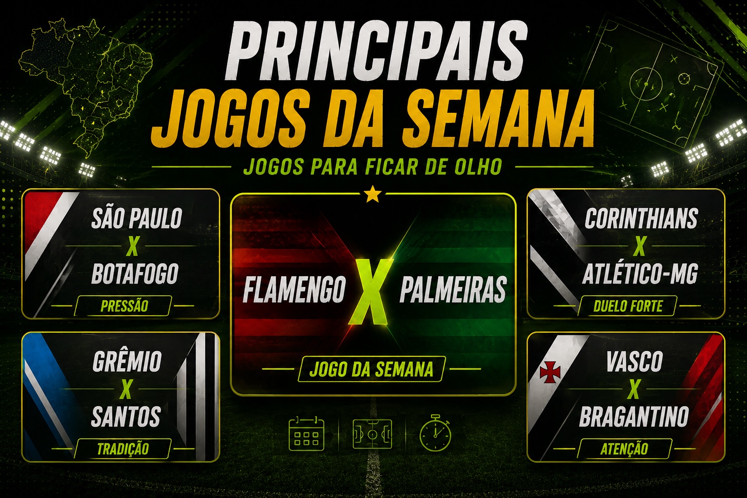 Principais jogos da semana no futebol brasileiro